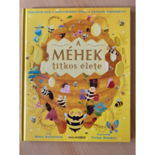 A méhek titkos élete